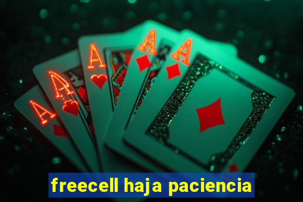 freecell haja paciencia